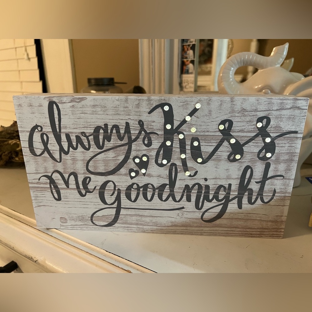 Always Kiss Me Goodnight Sign